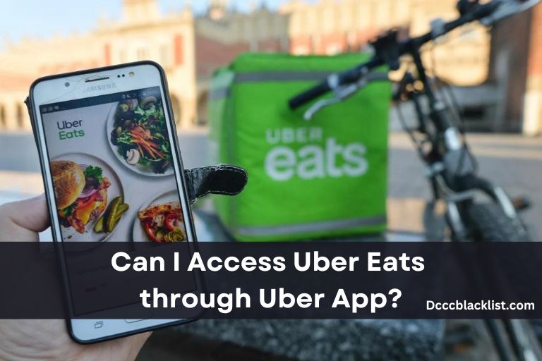 Can I Access Uber Eats through Uber App