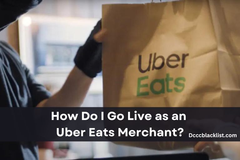 How Do I Go Live as an Uber Eats Merchant