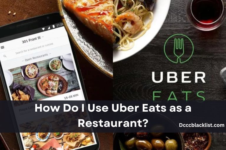 How Do I Use Uber Eats as a Restaurant