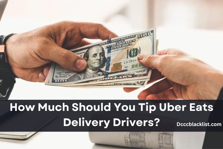 How Much Should You Tip Uber Eats Delivery Drivers